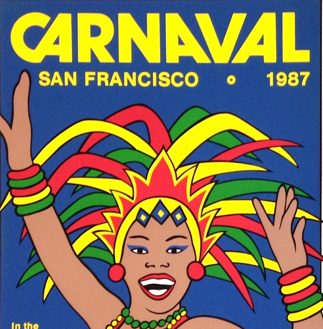 Carnaval / San Francisco. 1987 [screen print poster