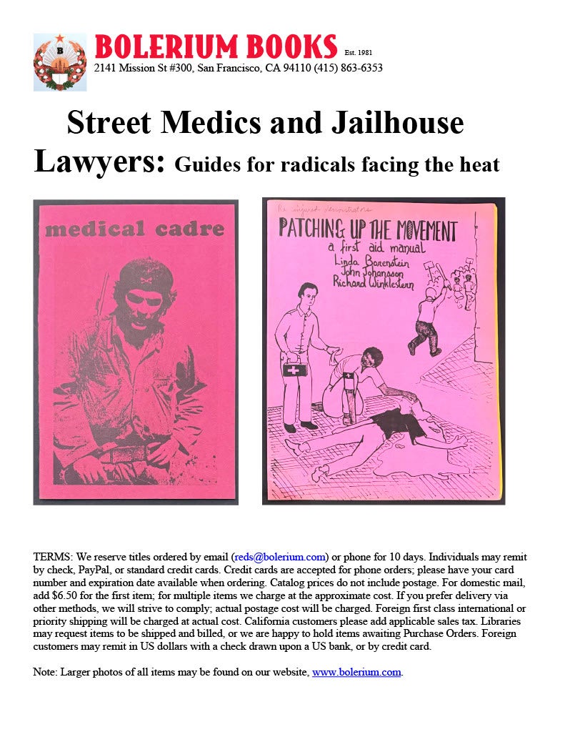 Street Medics and Jailhouse Lawyers