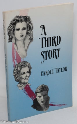 Cat.No: 100079 A Third Story. Carole Taylor
