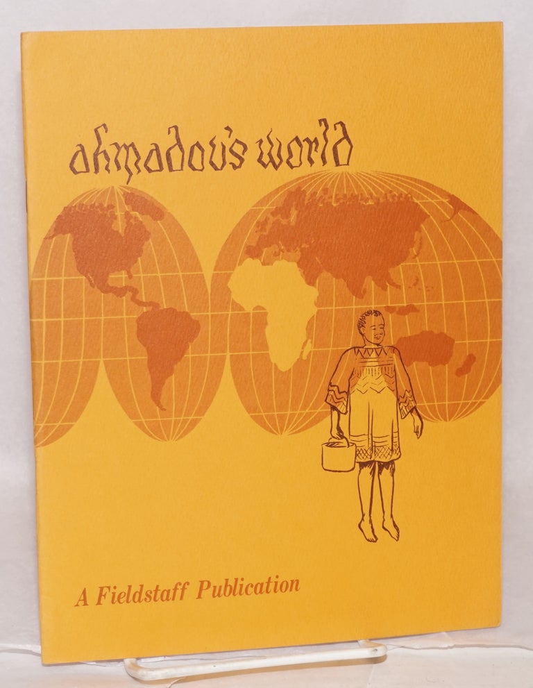 Cat.No: 100117 Ahmadou's World: a case study of a Voltaic immigrant to the Ivory Coast. Victor D. Du Bois.
