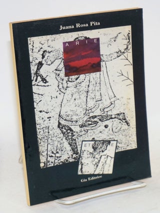 Cat.No: 100424 Arie Etrusche; aires etruscos. Juana Rosa Pita, prefazione e. traduzione...