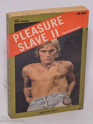 Cat.No: 100565 Pleasure Slave II. Paul Gronowski