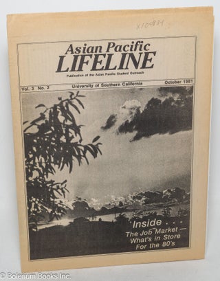 Cat.No: 100834 Asian Pacific Lifeline: publication of the Asian Pacific Student Outreach:...