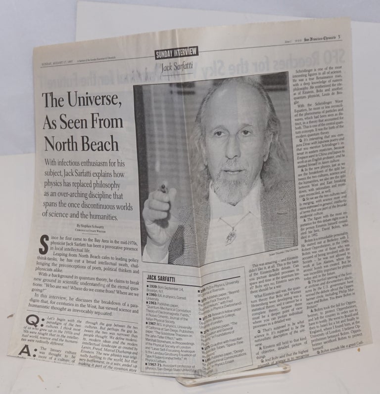 Cat.No: 100951 Sunday interview, Jack Sarfatti: The universe as seen from North Beach,* by Stephen Schwartz Chronicle staff writer [newsclipping] Sunday, August 17, 1997. Jack Sarfatti.