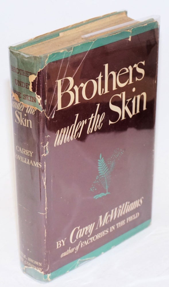Cat.No: 101086 Brothers under the skin. Carey McWilliams.