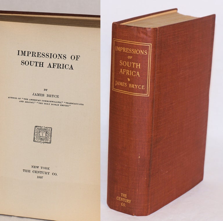 Cat.No: 101153 Impressions of South Africa. James Bryce.