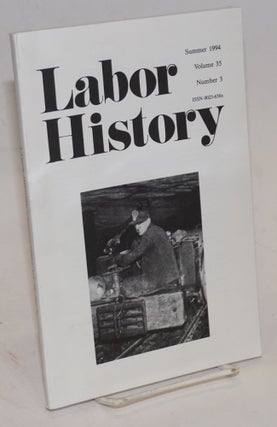 Cat.No: 101205 Labor history. vol. 35, no. 3, Summer, 1994. Daniel Leab, ed