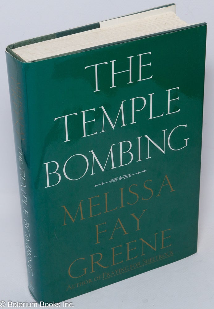Cat.No: 101327 The Temple bombing. Melissa Fay Greene.