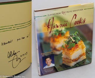 Cat.No: 101370 Hawaii cooks: flavors from Roy's Pacific Rim Kitchen. Roy Yamaguchi, Maren...