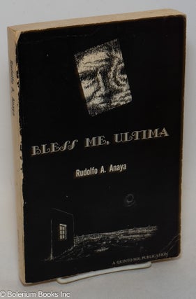 Cat.No: 10141 Bless me, Ultima; a novel. Rudolfo A. Anaya
