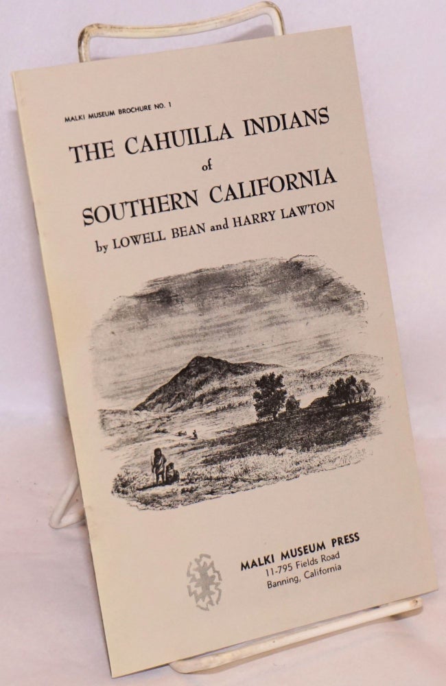 Cat.No: 101464 The Cahuilla Indians of Southern California. Lowell Bean, Harry Lawton.