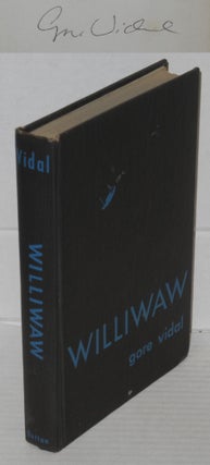 Cat.No: 101473 Williwaw; a novel [signed]. Gore Vidal