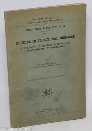 Cat.No: 101694 Studies in vocational diseases: The effect of gas-heated appliances upon...