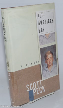 Cat.No: 101907 All-American Boy: a memoir. Scott Peck