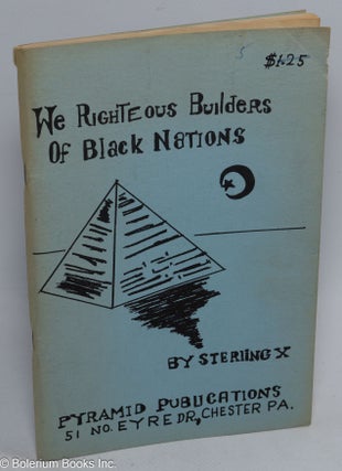 Cat.No: 102327 We righteous builders of Black nations. Sterling X