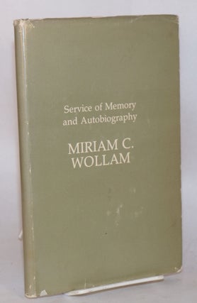 Cat.No: 102380 Service and autobiography: Miriam C. Wollam; born - May 24, 1910, died -...