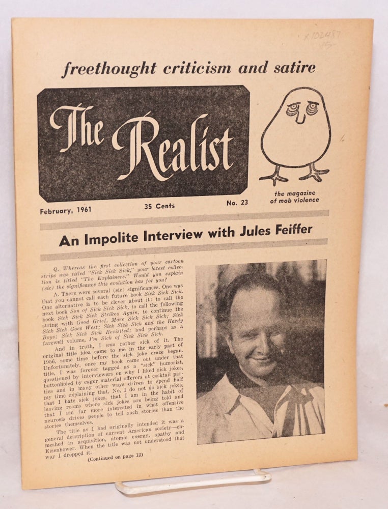 Cat.No: 102487 The realist [no.23]; freethought criticism and satire; the magazine of mob violence. February, 1961. Paul Krassner.