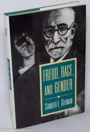 Cat.No: 102569 Freud, race, and gender. Sander L. Gilman