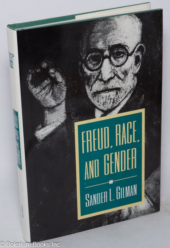 Cat.No: 102569 Freud, race, and gender. Sander L. Gilman.