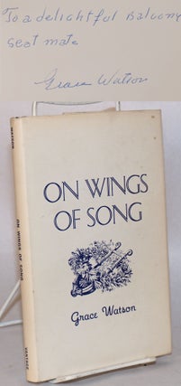 Cat.No: 102654 On wings of song. Grace Watson