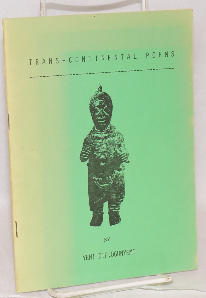Cat.No: 102694 Trans-continental poems. Yemi Dip Ogunyemi.