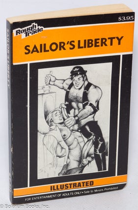 Cat.No: 102741 Sailor's Liberty: illustrated. Anonymous