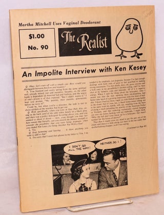Cat.No: 102829 An impolite interview with Ken Kesey [Realist no.90]; [cover story]. Paul...