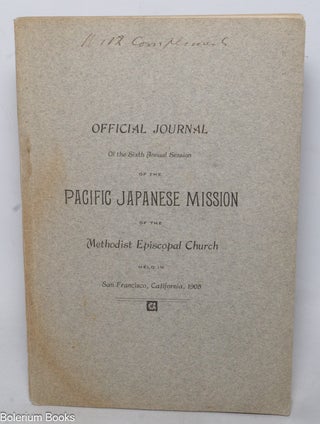 Cat.No: 10297 Official Journal of the sixth annual session of the Pacific Japanese...