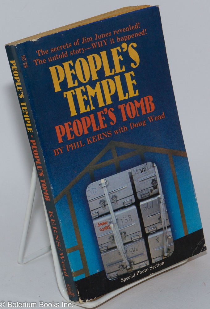 Cat.No: 103243 People's temple people's tomb. Phil Kerns, Doug Wead.
