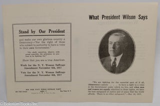 Cat.No: 103306 What President Wilson says. New York State Woman Suffrage Party
