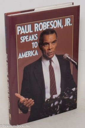 Cat.No: 10353 Paul Robeson, Jr. speaks to America. Paul Robeson, Jr