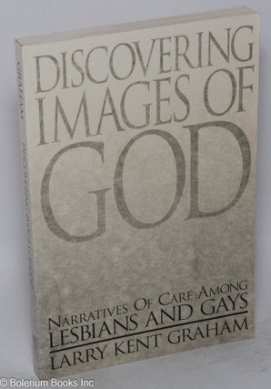 Cat.No: 103754 Discovering images of God; narratives of care among lesbians and gays....