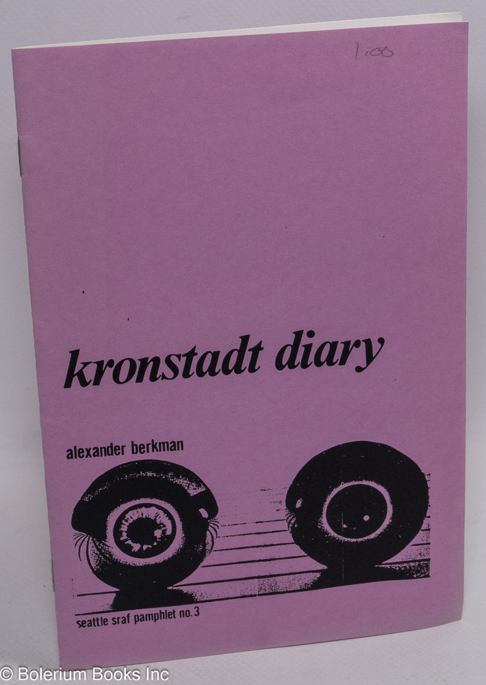 Cat.No: 103803 Kronstadt diary. Alexander Berkman.
