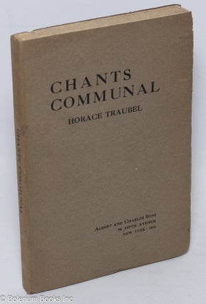 Cat.No: 103929 Chants communal. Horace Traubel