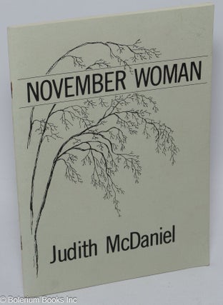 Cat.No: 104076 November Woman. Judith McDaniel