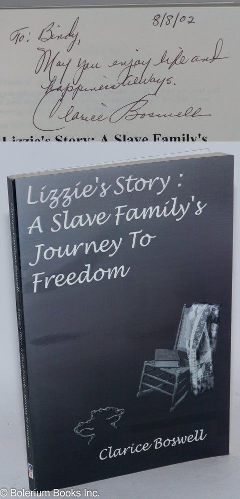 Cat.No: 104264 Lizzie's story: a slave family's journey to freedom. Clarice Boswell.