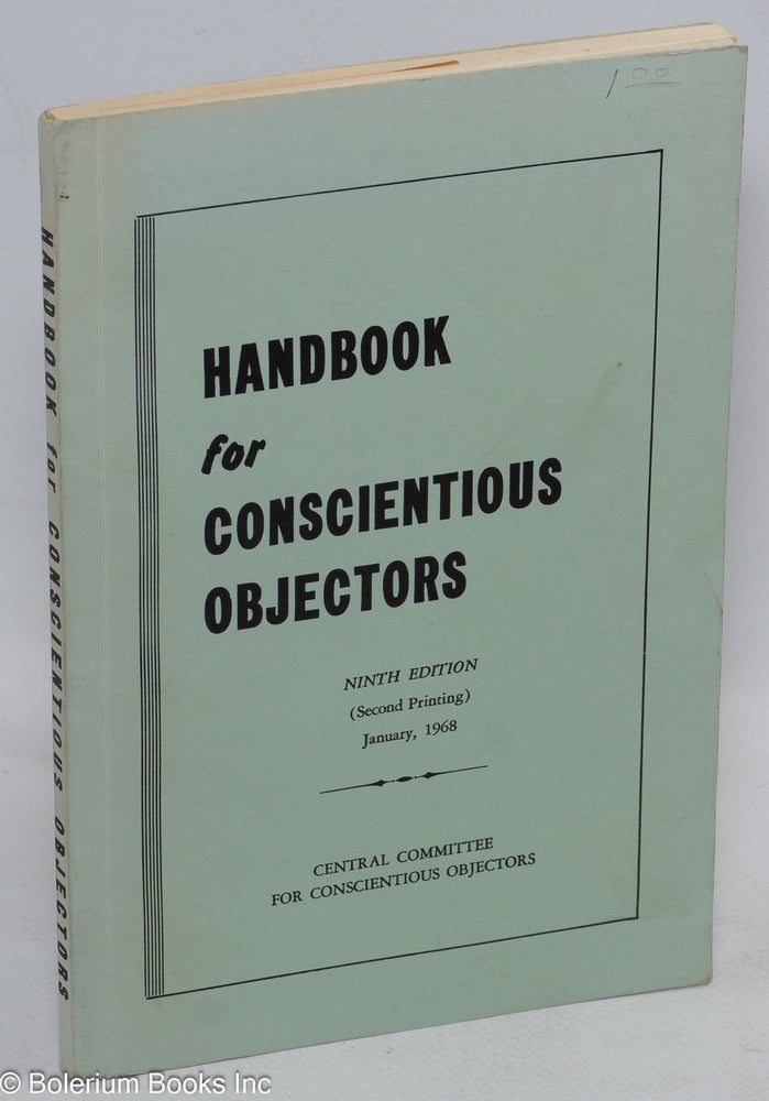 Cat.No: 104484 Handbook for conscientious objectors. Ninth edition. Arlo Tatum, ed.