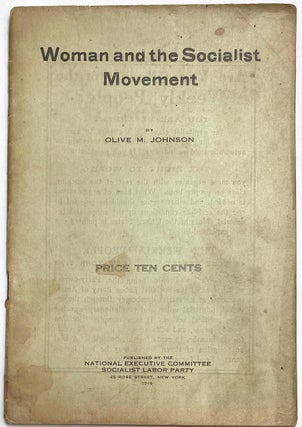 Cat.No: 104541 Woman and the socialist movement. Olive M. Johnson