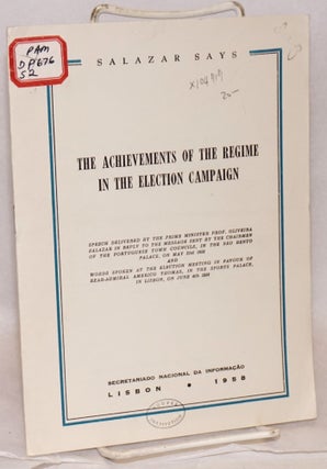 Cat.No: 104717 The achievements of the regime in the election campaign; speech delivered...