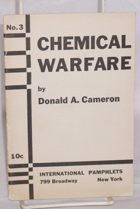 Cat.No: 104930 Chemical warfare: poison gas in the coming war. Donald A. Cameron