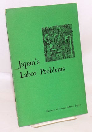 Cat.No: 105018 Japan's labor problems. Ichiro Nakayama