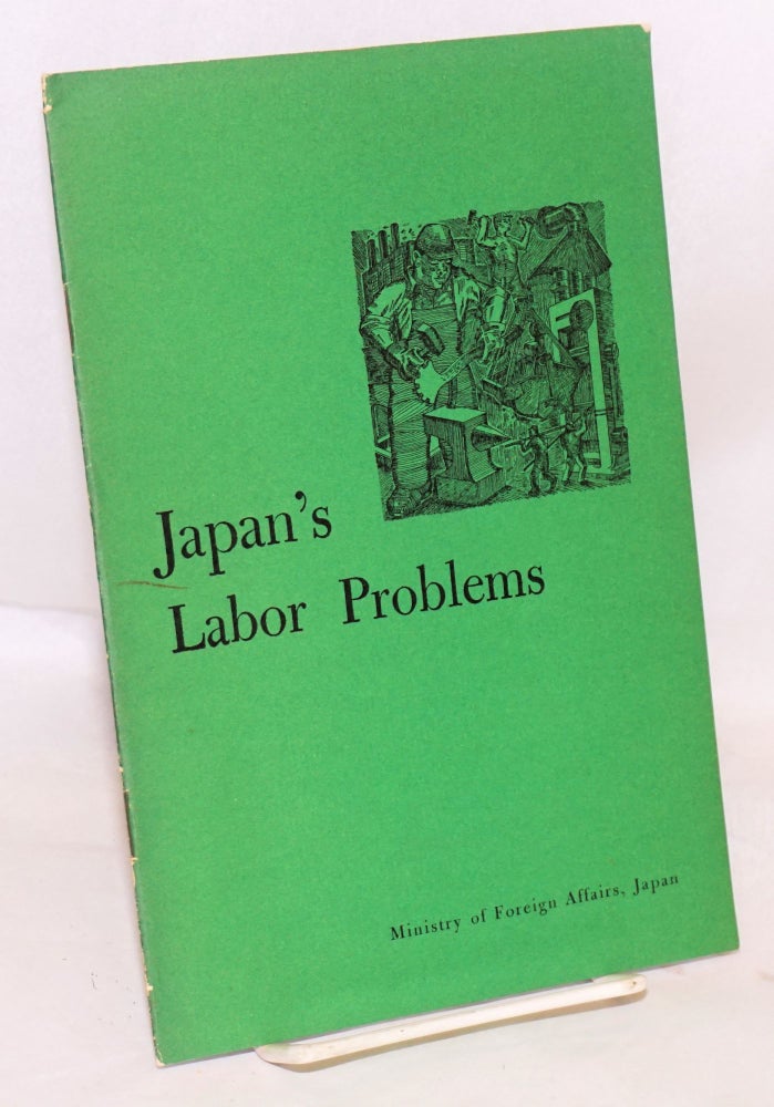 Cat.No: 105018 Japan's labor problems. Ichiro Nakayama.