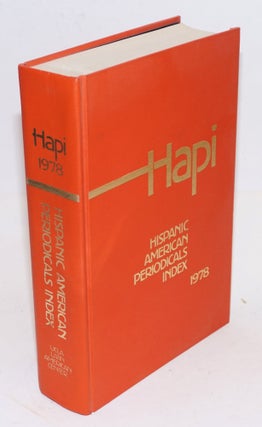 Cat.No: 105327 HAPI; Hispanic American periodicals index 1978. Barbara G. Valk, ed