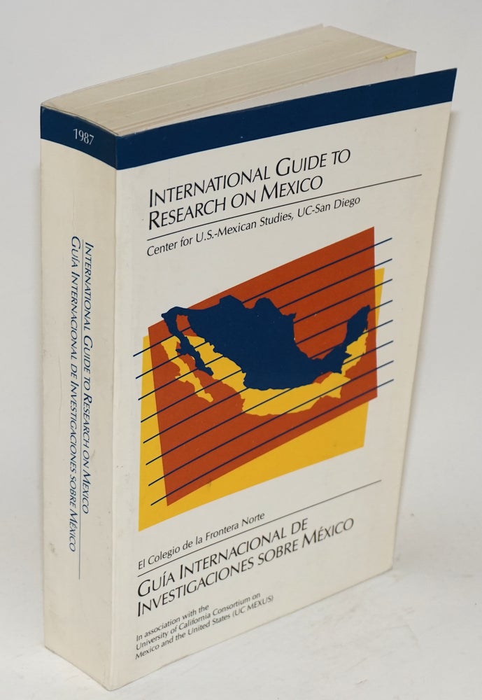 Cat.No: 105420 International guide to research on Mexico/Guia internacional de investigaciones sobre Mexico