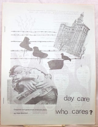 Cat.No: 105469 Day care, who cares? Corporate and government child care plans. Vicki...