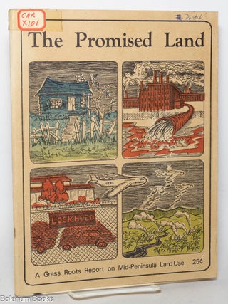 Cat.No: 105534 The promised land; a Grass Roots report on Mid-Peninsula land use