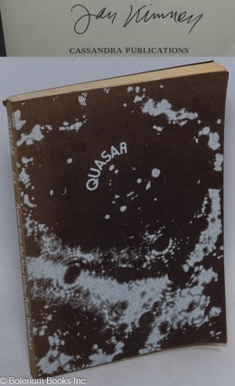 Cat.No: 105554 Quasar; poems from the Noe Valley Poets Workshop. Hal Hughes, Alice...