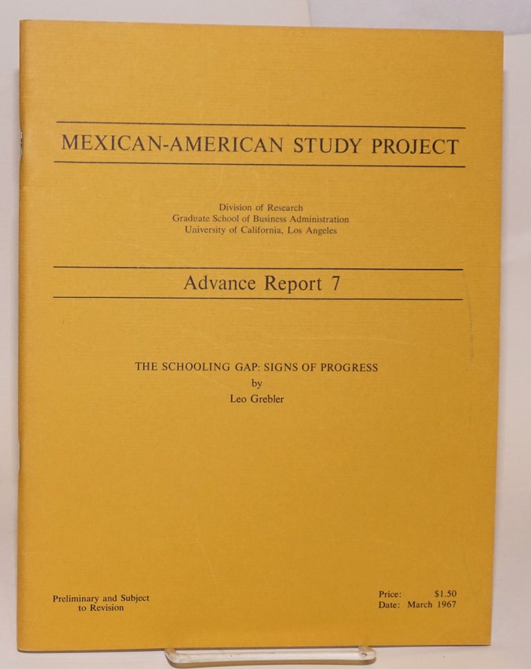 Cat.No: 105735 Mexican-American Study Project: The Schooling Gap; signs of progress. Leo Grebler.