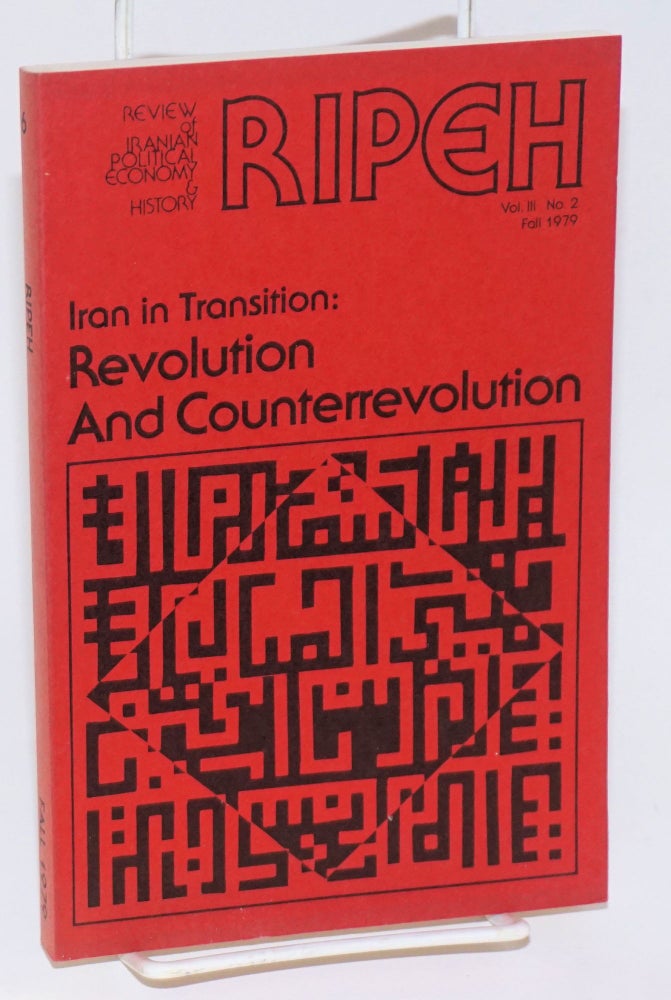 Cat.No: 106174 RIPEH / the review of Iranian political economy and history, vol. III no. 2 Fall 1979