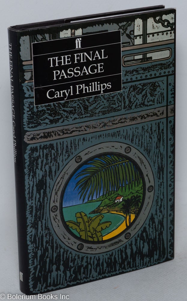 Cat.No: 106313 The final passage. Caryl Phillips.